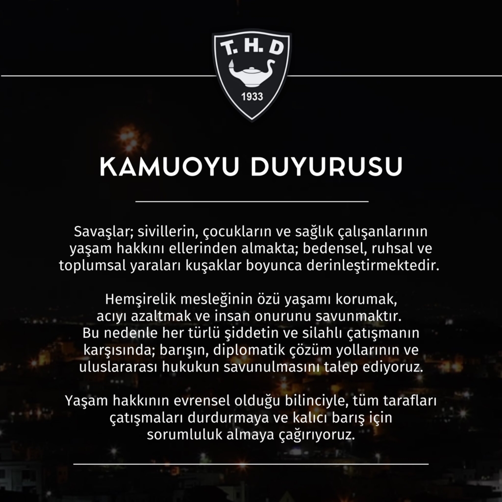 Türk Hemşireler Derneği’nden Savaşlara Karşı Açıklama: “Yaşam Hakkı Evrenseldir”