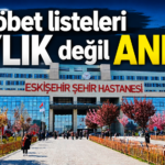 eşkişehir nöbet listesi