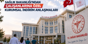 Sağlık Bakanlığından Kurum Çalışanlarına Özel Kurumsal İndirim Anlaşmaları