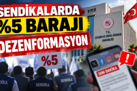 Sendikalarda %5 Barajı_ Dezenformasyon