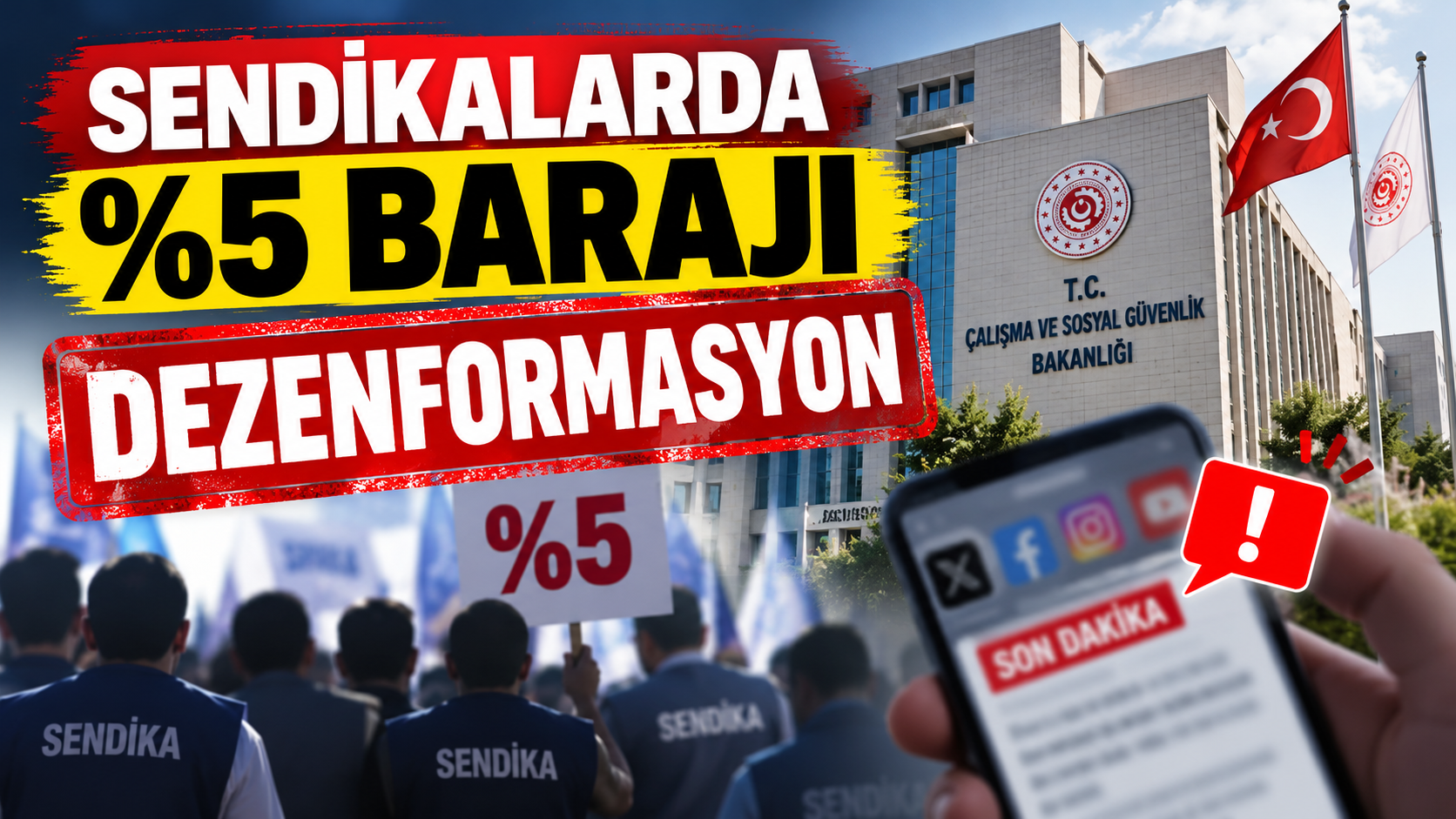 Sendikalarda %5 Barajı_ Dezenformasyon